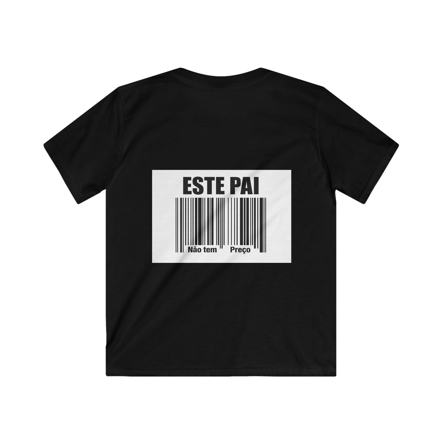 T-Shirt - "Este Pai não tem Preço"