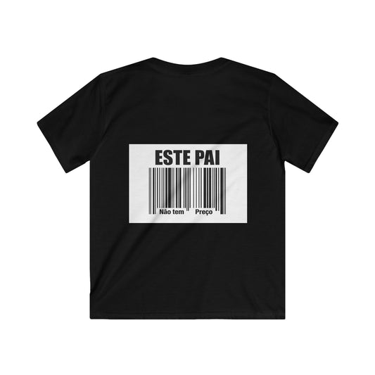 T-Shirt - "Este Pai não tem Preço"