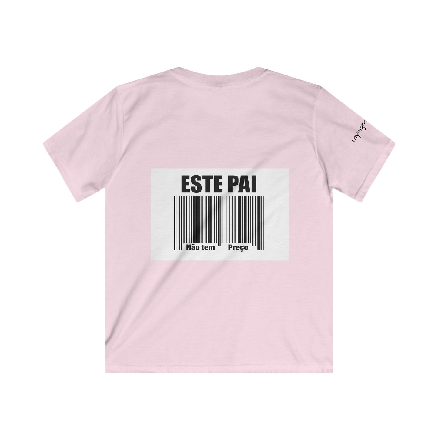 T-Shirt - "Este Pai não tem Preço"