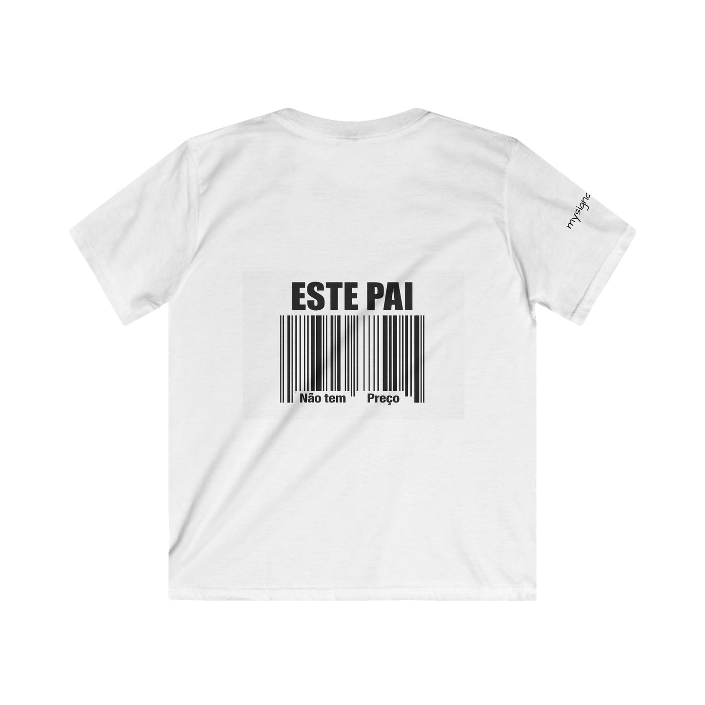 T-Shirt - "Este Pai não tem Preço"